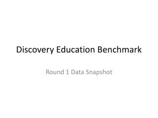 Discovery Education Benchmark