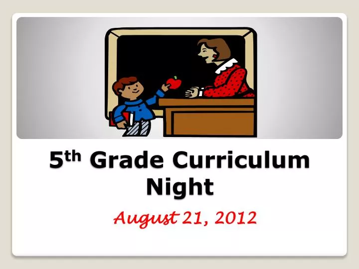 5 th grade curriculum night