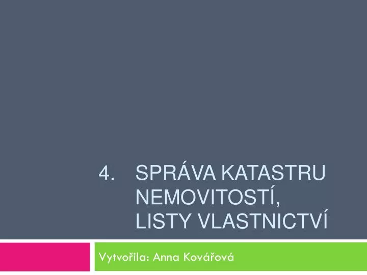 4 spr va katastru nemovitost listy vlastnictv