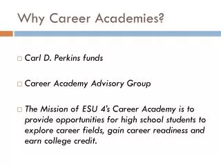 Why Career Academies?