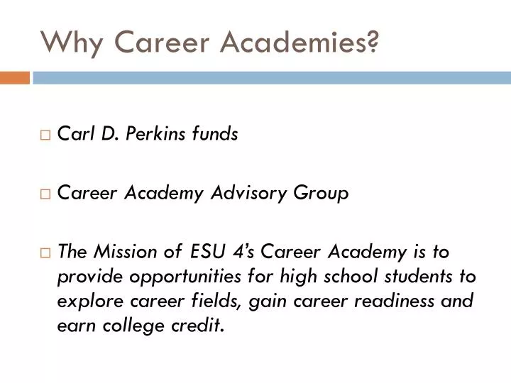 why career academies