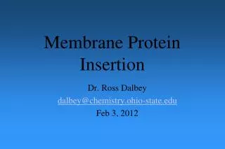 Membrane Protein Insertion