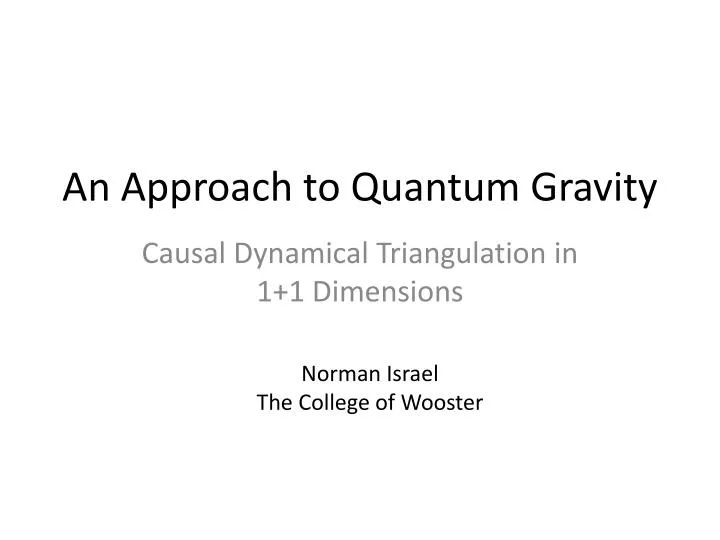 an approach to quantum gravity