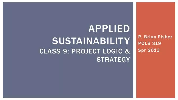 applied sustainability class 9 project logic strategy