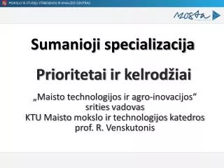 sumanioji specializacija