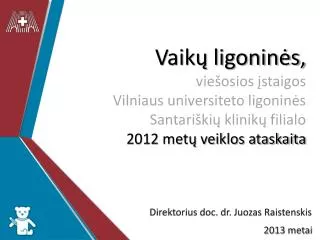 direktorius doc dr juozas raistenskis 2013 metai