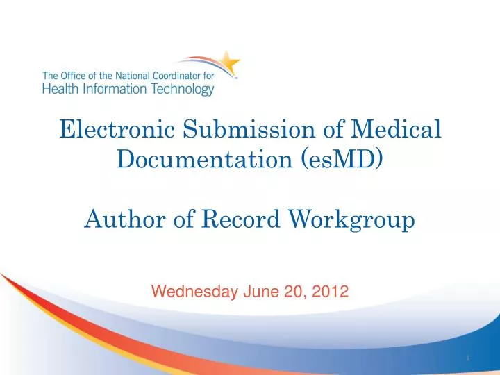 electronic submission of medical documentation esmd author of record workgroup
