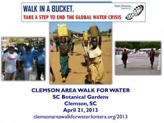 CLEMSON AREA WALK FOR WATER SC Botanical Gardens Clemson, SC April 21, 2013