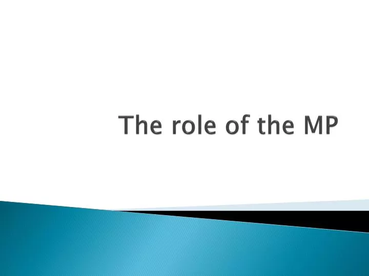 the role of the mp