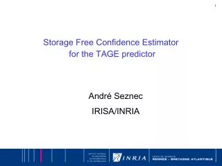 Storage Free Confidence Estimator for the TAGE predictor