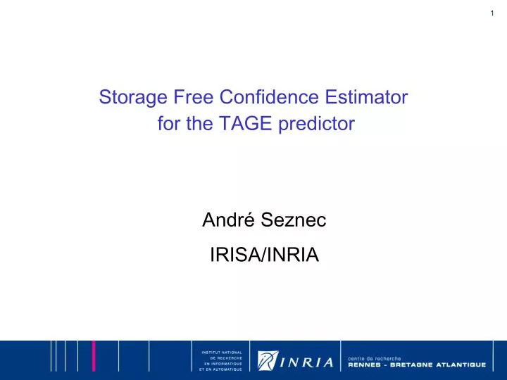 storage free confidence estimator for the tage predictor