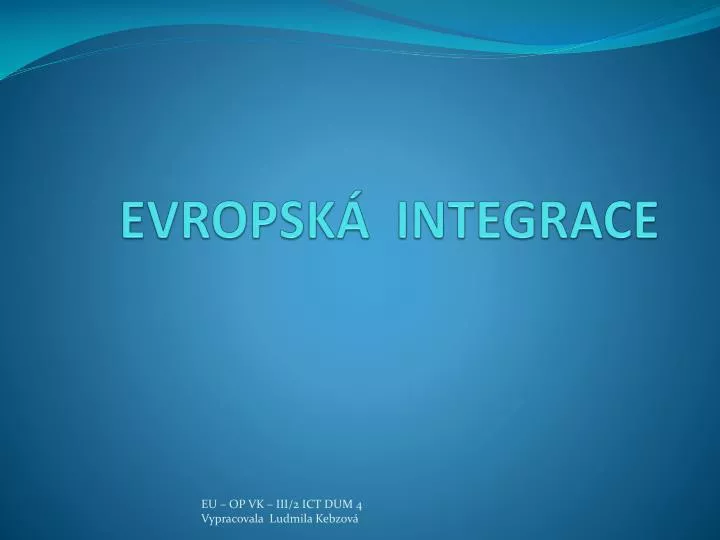 evropsk integrace