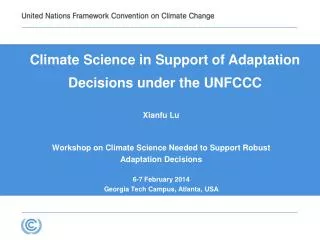 Xianfu Lu Workshop on Climate Science Needed to Support Robust Adaptation Decisions