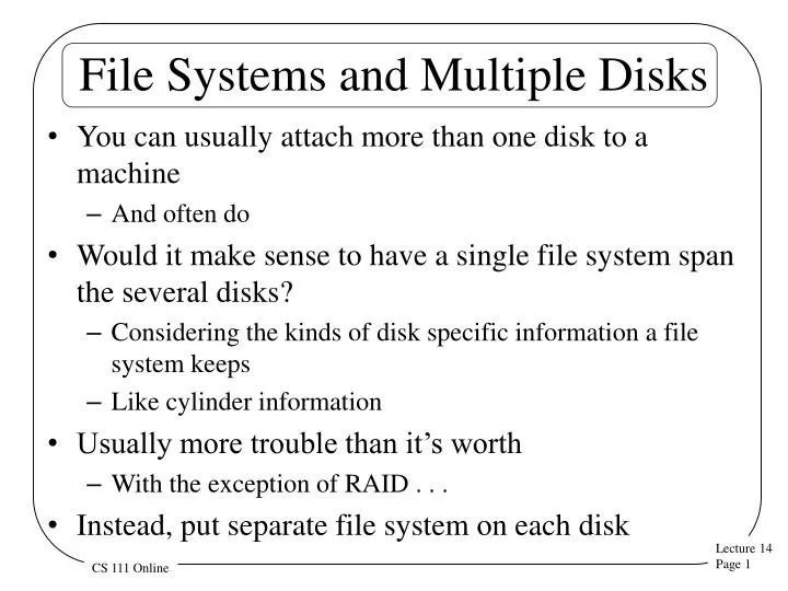 file systems and multiple disks