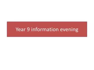 Year 9 information evening