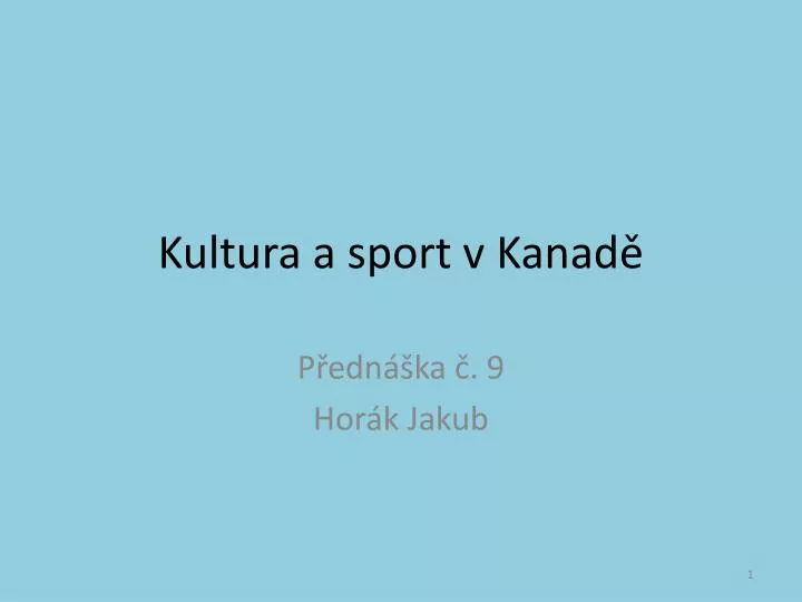 kultura a sport v kanad