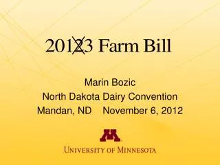 Marin Bozic North Dakota Dairy Convention Mandan, ND November 6, 2012