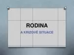 RODINA - slide 1