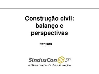 constru o civil balan o e perspectivas