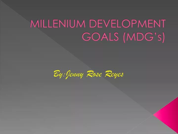 millenium development goals mdg s