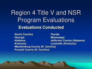 Region 4 Title V and NSR Program Evaluations