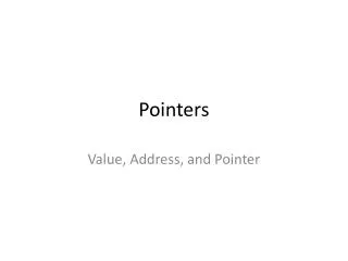 Pointers