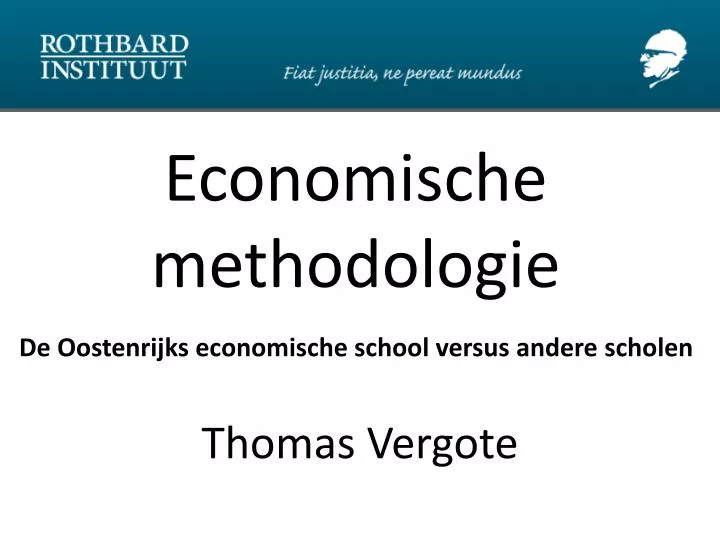 economische methodologie de oostenrijks economische school versus andere scholen