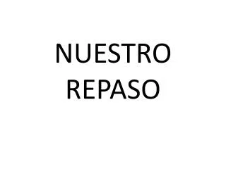 nuestro repaso