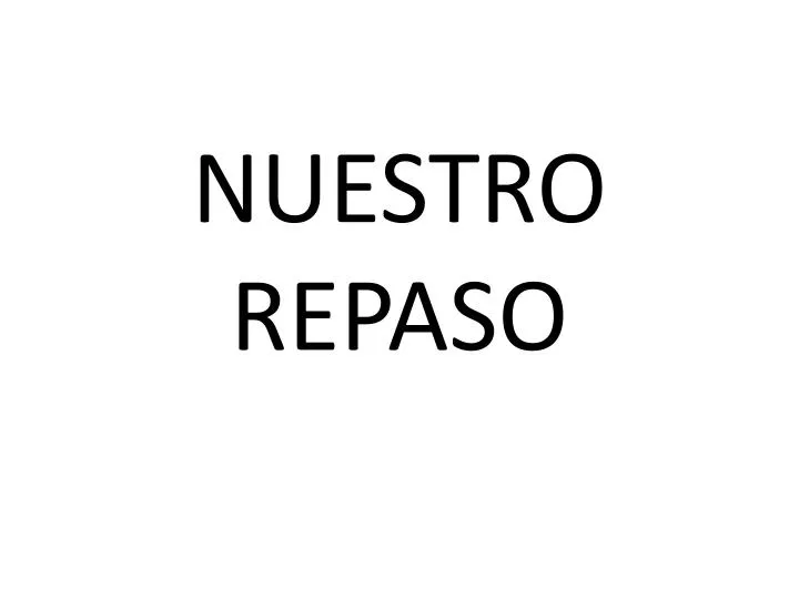 nuestro repaso