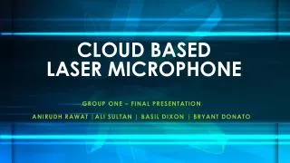 CLOUD BASED LASER MICROPHONE