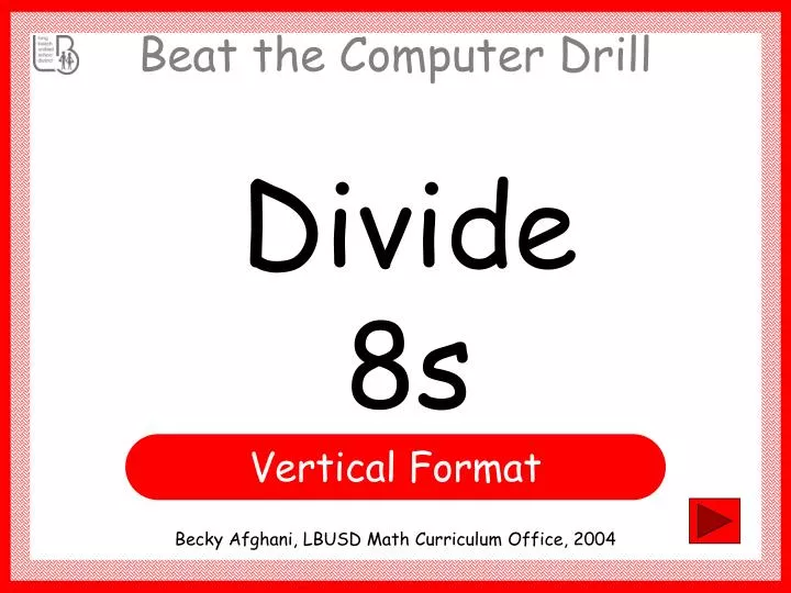 divide 8s