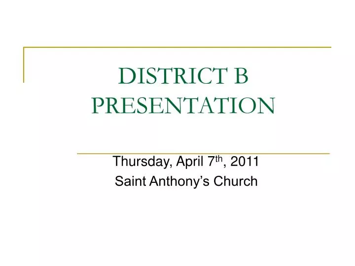district b presentation