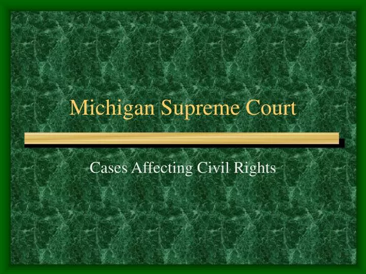 michigan supreme court