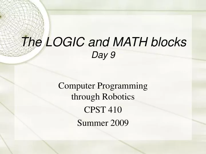 the logic and math blocks day 9