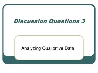 Discussion Questions 3
