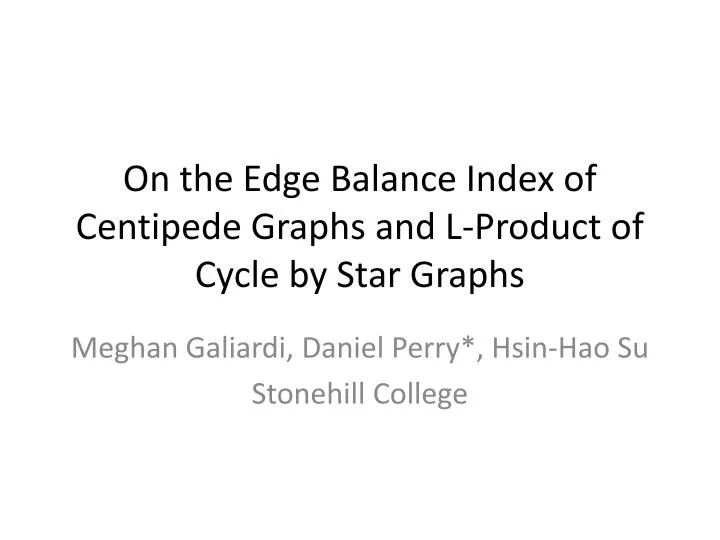 on the edge balance index of centipede graphs and l product of cycle by star graphs