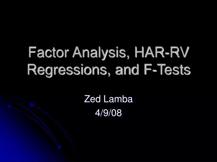 factor analysis har rv regressions and f tests