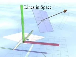 Lines in Space