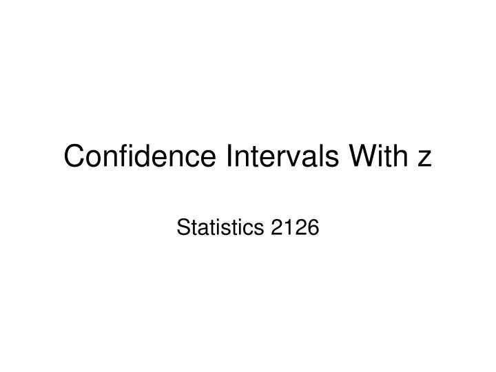 confidence intervals with z