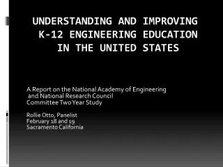 Understanding and Improving K-12 Engineering Education in the United States