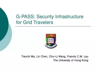G-PASS: Security Infrastructure for Grid Travelers