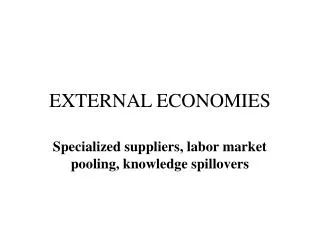 EXTERNAL ECONOMIES