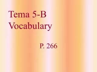 Tema 5-B Vocabulary