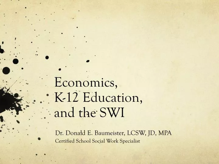 economics k 12 education and the swi