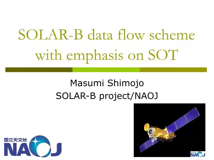 solar b data flow scheme with emphasis on sot