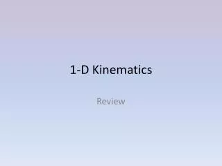 1-D Kinematics