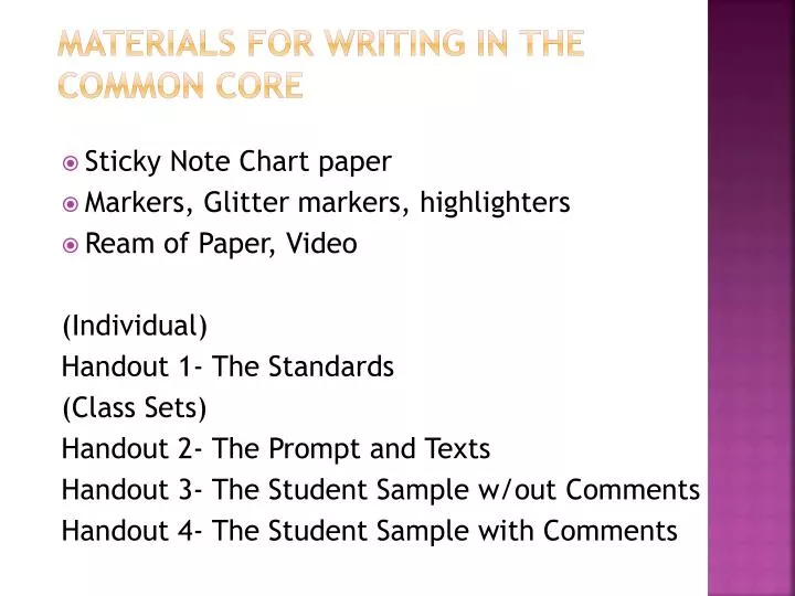 materials for writing in the common core