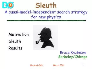 Sleuth A quasi-model-independent search strategy for new physics
