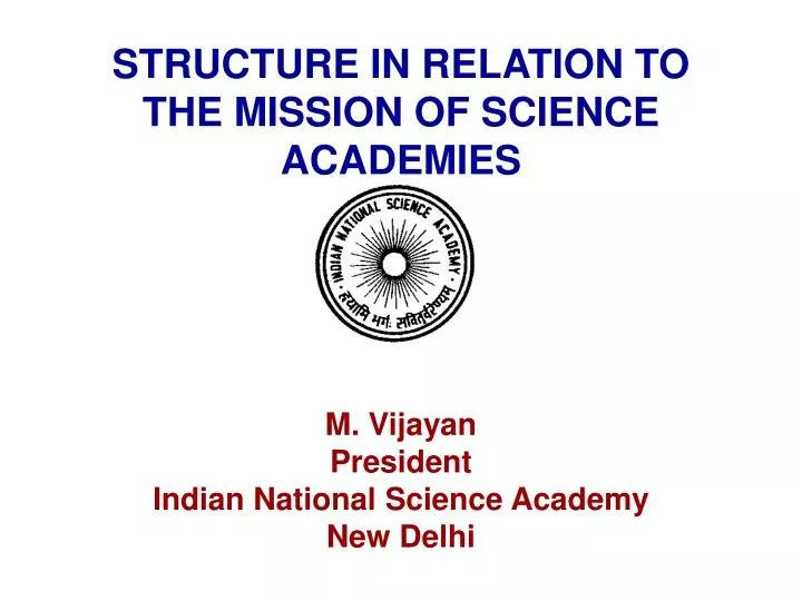structure in relation to the mission of science academies
