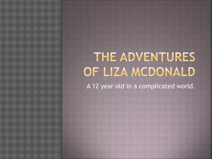 the adventures of liza mcdonald
